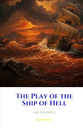 The Play of the Ship of Hell The Play of the Ship of Hell von Independently published