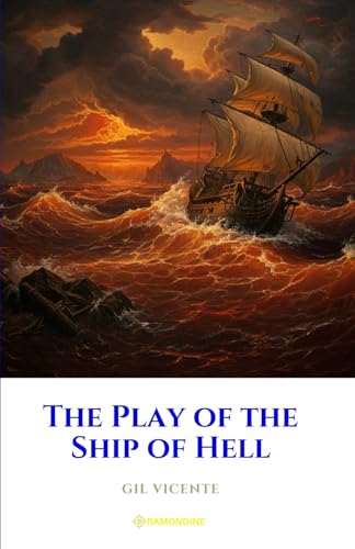The Play of the Ship of Hell The Play of the Ship of Hell von Independently published