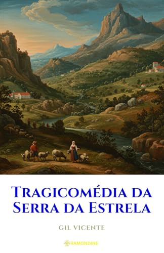 Tragicomédia da Serra da Estrela Tragicomédia da Serra da Estrela von Independently published