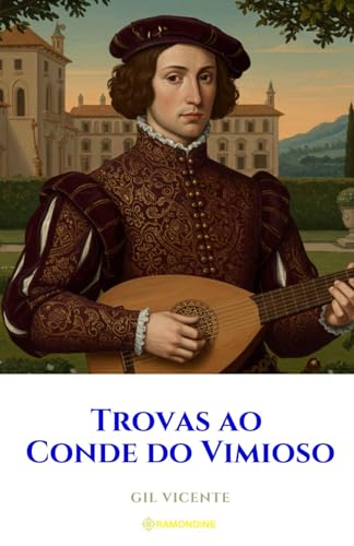 Trovas ao Conde do Vimioso Trovas ao Conde do Vimioso von Independently published
