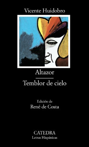Altazor ; Temblor de cielo (Letras Hispánicas)