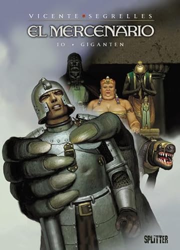 El Mercenario: Band 10. Giganten