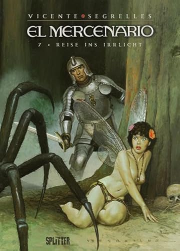 El Mercenario: Band 7. Reise ins Irrlicht El Mercenario: Band 7. Reise ins Irrlicht