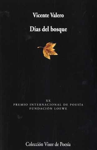 Días del bosque (Poesia (visor)) von Visor libros, S.L.