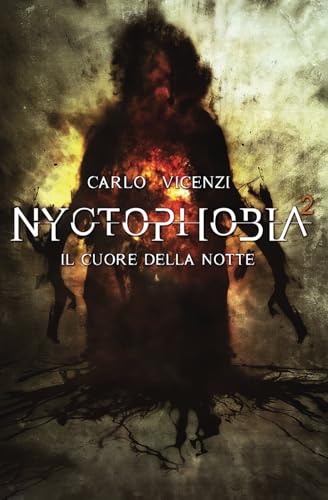 Nyctophobia 2: Il Cuore della Notte von LMBPN International
