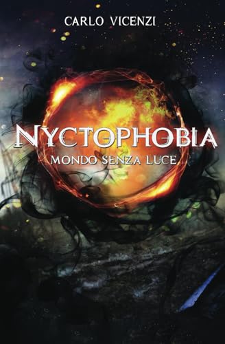 Nyctophobia: Mondo Senza Luce von LMBPN International