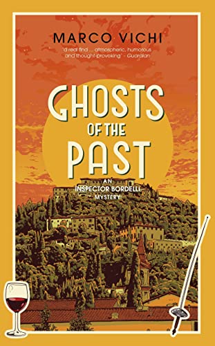 Ghosts of the Past: Book Six (Inspector Bordelli)
