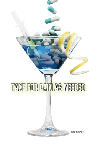 Take For Pain as Needed von Lulu.com