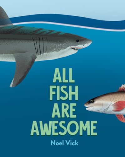 All Fish Are Awesome von Ballast Books