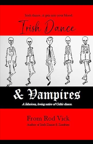 Irish Dance & Vampires
