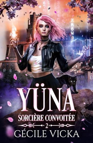 Yüna Tome 2 sorcière convoitée (Drôle de Meute, Band 7) von AFNIL