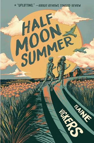 Half Moon Summer von Peachtree Publishers