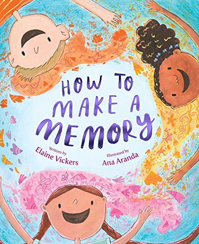 How to Make a Memory von Simon & Schuster/Paula Wiseman Books