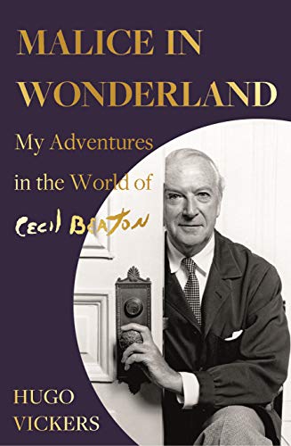 Malice in Wonderland: My Adventures in the World of Cecil Beaton von Hodder & Stoughton