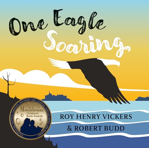 One Eagle Soaring (First West Coast Books)