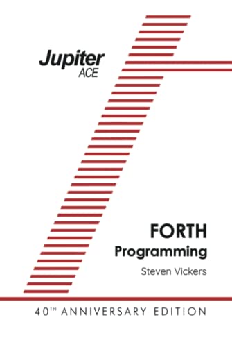 The Jupiter Ace Manual: 40th Anniversary Edition (Retro Reproductions, Band 9)