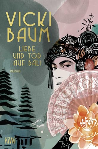 Liebe und Tod auf Bali: Roman