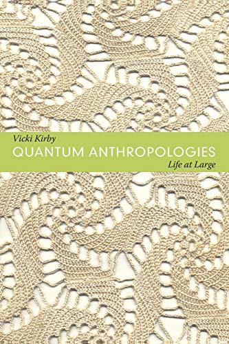 Quantum Anthropologies: Life at Large
