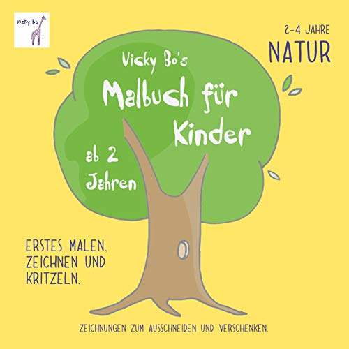 Malbuch Natur ab 2 Jahre: Malheft gegen Langeweile, Ausmal-, Kritzel-, und Beschäftigungs-Buch. Klein-Kinderbuch-Geschenk, Heft, Weihnachten, Ostern, ... Mädchen Jungen ab 18 Monate, 2 bis 4 Jahre