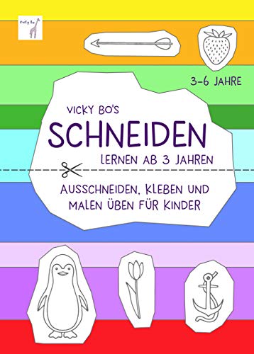 Schneiden lernen ab 3 Jahre. Ausschneiden, kleben und malen üben für Kinder. Schneidebuch: Malbuch