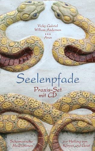 Seelenpfade Praxis-Set, m. Audio-CD: Schamanische Meditationen zur Heilung von Körper und Geist von Arun Verlag