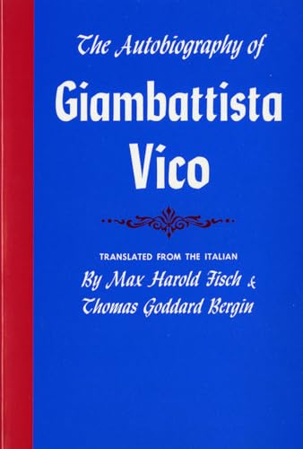 Autobiography of Giambattista Vico (Cornell Paperbacks) von Cornell University Press