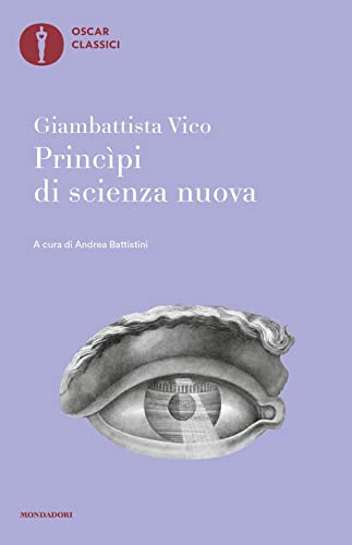 Principi di scienza nuova (Nuovi oscar classici) von Mondadori