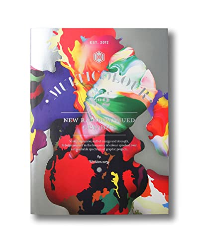 Palette 02: Multicolour: New Rainbow-hued Graphics: New Rainbow-Hued Graphics. Ed. Viction:ary von Victionary