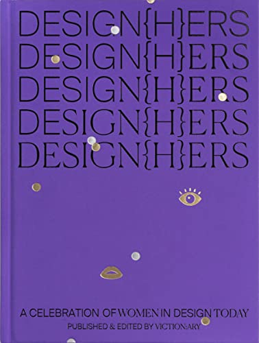 DESIGN(H)ERS: A Celebration of Women in Design Today