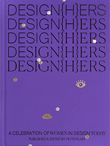 DESIGN(H)ERS: A Celebration of Women in Design Today von Thames & Hudson