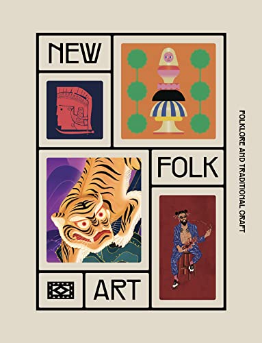 New Folk Art: Folklore and Traditional Craft von Roli Books