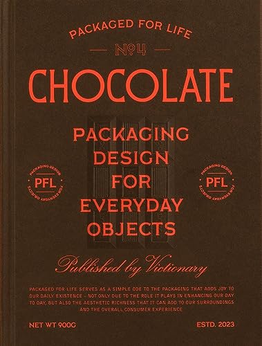 Packaged for Life: Chocolate: Packaging Design for Everyday Objects