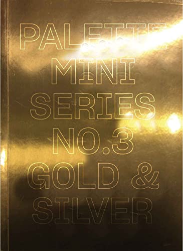 Palette Mini Series 03: Gold & Silver (Palette Mini, 3, Band 3)
