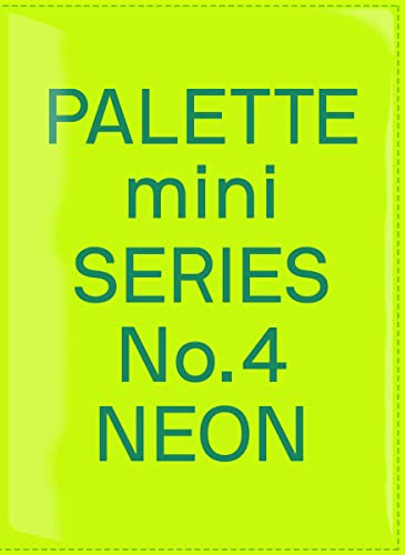 Neon: Tasty Illustrations from Around the World (Palette Mini, 4)