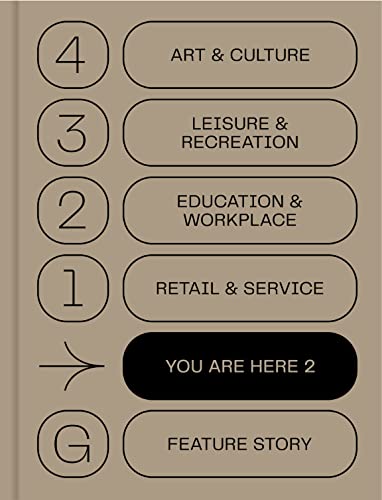 You Are Here 2: A New Approach to Signage and Wayfinding You Are Here 2: A New Approach to Signage and Wayfinding von Roli Books