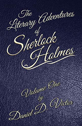 The Literary Adventures of Sherlock Holmes Volume 1 von MX Publishing