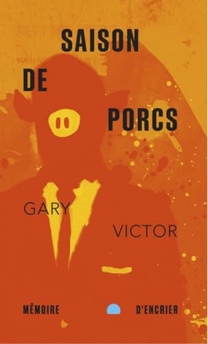 Saison de porcs von MEMOIRE ENCRIER
