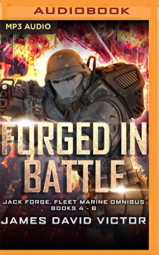 Forged in Battle Omnibus: Jack Forge, Fleet Marine, Books 4-6 von AUDIBLE STUDIOS ON BRILLIANCE