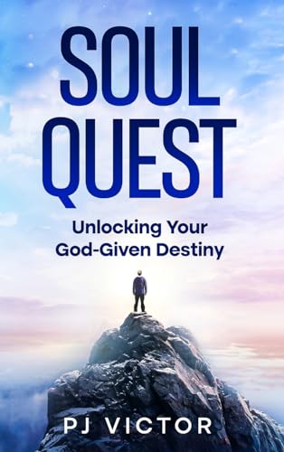 Soul Quest: Unlocking Your God-Given Destiny von Ebookit.com