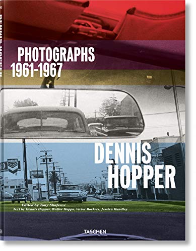 Dennis Hopper. Photographs 1961–1967 von Taschen