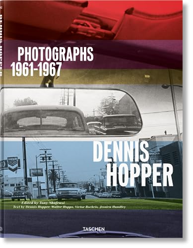 Dennis Hopper. Photographs 1961–1967