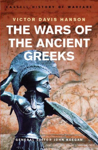 The Wars of the Ancient Greeks (Cassell History of Warfare)