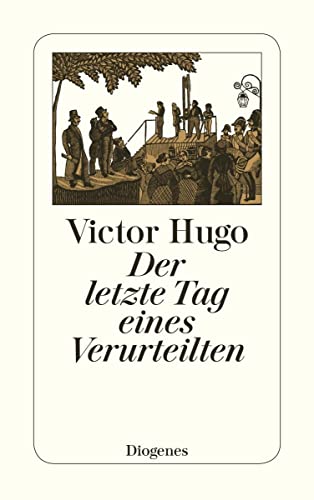 Der letzte Tag eines Verurteilten (detebe)