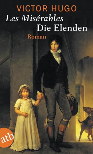 Die Elenden / Les Misérables: Roman von Aufbau Tb