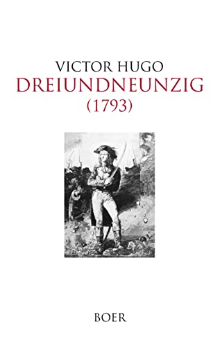 Dreiundneunzig (1793): Mit 83 Illustrationen berühmter zeitgenössischer Maler und Illustratoren von Books on Demand