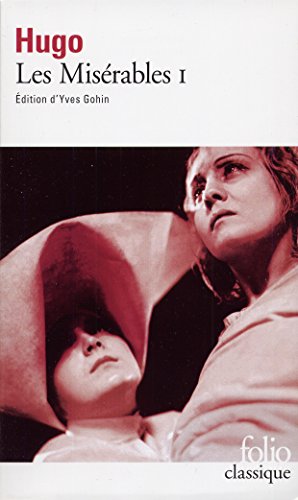 Les Misérables, tome 1 (Folio (Gallimard), Band 1)