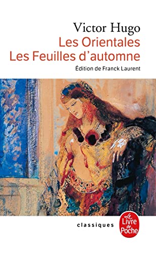 Les Orientales - Les Feuilles d'automne (Ldp Classiques) von Livre de Poche