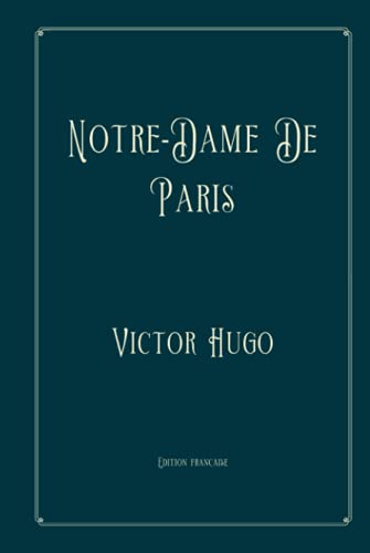 Notre-Dame De Paris: Perfect Version von Independently published
