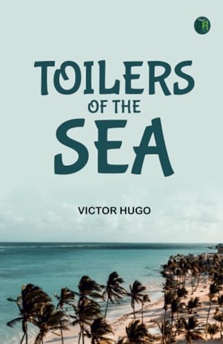 Toilers of the Sea von Zinc Read