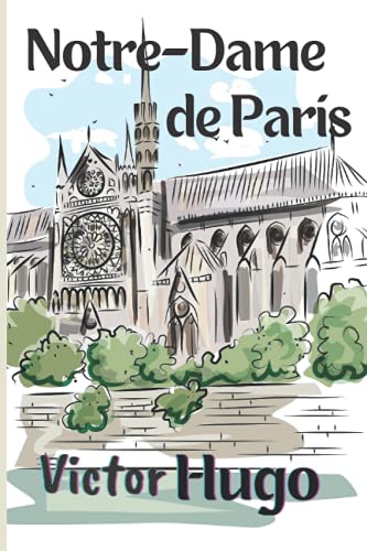 Victor Hugo Notre Dame de Paris von Independently published